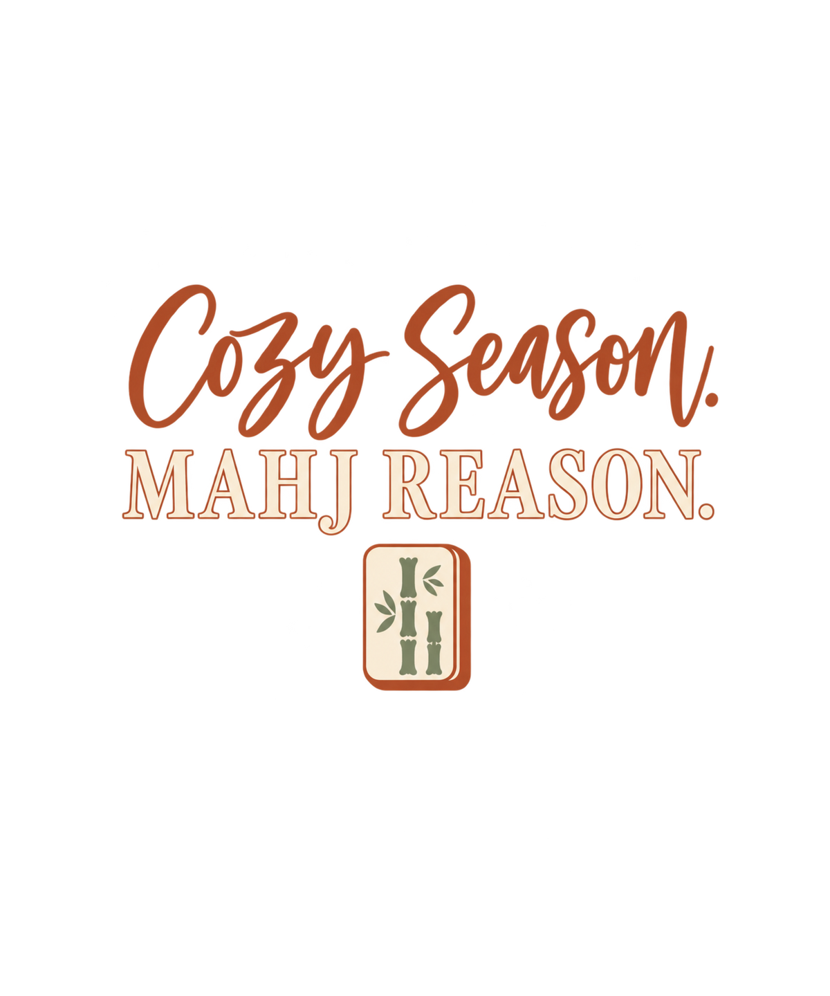 Cozy Season Mahj Reason fall hoodie design detail
